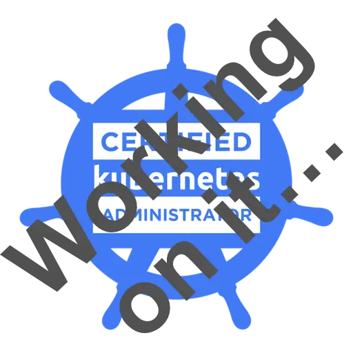 Certified Kubernetes Administrator